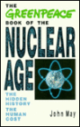 Greenpeace Book of Nuclear Age