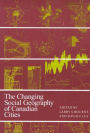 The Changing Social Geography of Canadian Cities
