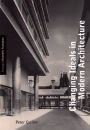 Changing Ideals in Modern Architecture, 1750-1950: Second Edition / Edition 2