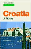 Croatia: A History