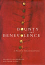 Bounty and Benevolence: A Documentary History of Saskatchewan Treaties