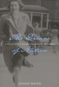 Title: The Dream of Nation: Second Edition / Edition 2, Author: Susan Mann