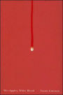 Wet Apples, White Blood