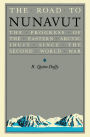 The Road to Nunavut: The Progress of the Eastern Arctic Inuit since the Second World War