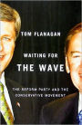 Waiting for the Wave: The Reform Party and the Conservative Movement