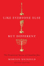 Like Everyone Else but Different, Second Edition: The Paradoxical Success of Canadian Jews