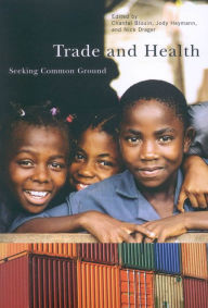 Title: Trade and Health: Seeking Common Ground, Author: Chantal Blouin