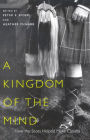 Kingdom of the Mind: How the Scots Helped Make Canada