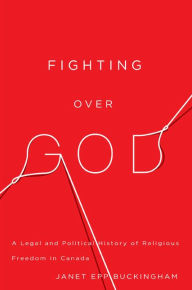 Title: Fighting over God: A Legal and Political, Author: Janet Epp Buckingham