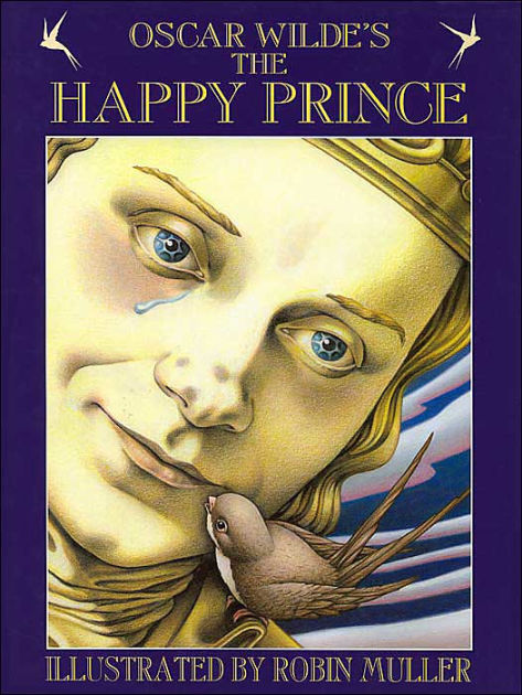 oscar-wilde-s-the-happy-prince-by-oscar-wilde-robin-muller