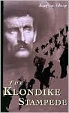 Title: The Klondike Stampede, Author: Tappan Adney