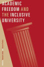 Academic Freedom and the Inclusive University