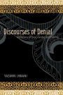 Discourses of Denial: Mediations of Race, Gender, and Violence
