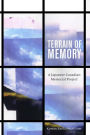 Terrain of Memory: A Japanese Canadian Memorial Project