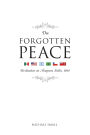 The Forgotten Peace: Mediation at Niagara Falls