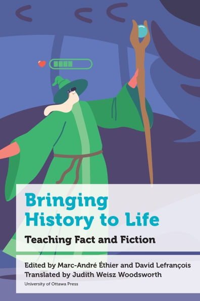 Bringing History to Life: Teaching Fact and Fiction
