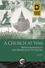 A Church at War: MacKay Presbyterian Church, New Edinburgh, and the First World War
