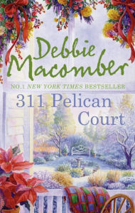 311 Pelican Court (Cedar Cove Series #3)