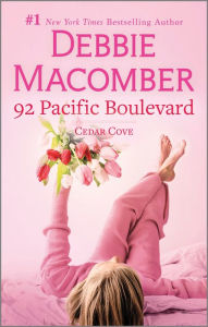 Title: 92 Pacific Boulevard: A Novel, Author: Debbie Macomber