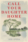 Call Your Daughter Home