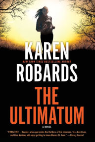 Title: The Ultimatum (Guardian Series #1), Author: Karen Robards