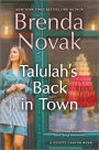 Talulah's Back in Town: A Novel