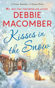 Free french audio books download Kisses in the Snow: A 2-in-1 Collection English version by Debbie Macomber ePub PDF FB2 9780778308218