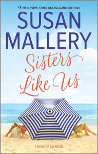 Title: Sisters Like Us, Author: Susan Mallery