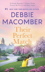 Download books to ipad Their Perfect Match: A 2-in-1 Collection  9780778308874 (English Edition) by Debbie Macomber