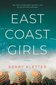 Title: East Coast Girls, Author: Kerry Kletter