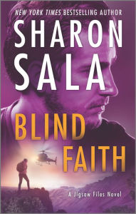 Title: Blind Faith, Author: Sharon Sala