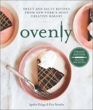 Title: Ovenly: Sweet and Salty Recipes from New York's Most Creative Bakery, Author: Agatha Kulaga
