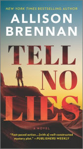 Title: Tell No Lies (Quinn & Costa Thriller #2), Author: Allison Brennan