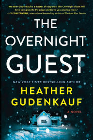 Title: The Overnight Guest, Author: Heather Gudenkauf