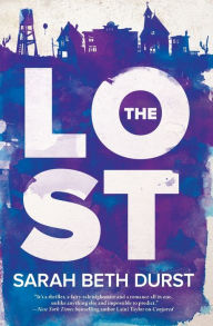 Title: The Lost, Author: Sarah Beth Durst
