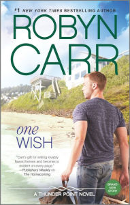 Title: One Wish (Thunder Point Series #7), Author: Robyn Carr