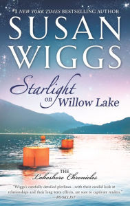 Starlight on Willow Lake (Lakeshore Chronicles Series #11)