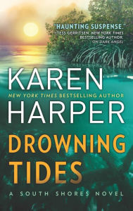 Title: Drowning Tides (South Shores Series #2), Author: Karen Harper