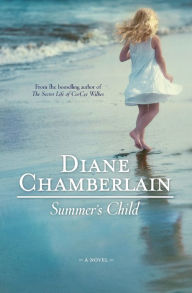 Title: Summer's Child, Author: Diane Chamberlain
