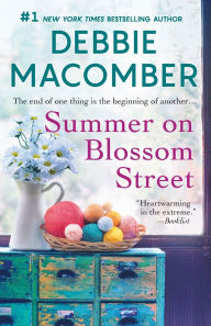 Title: Summer on Blossom Street (Blossom Street Series #7), Author: Debbie Macomber
