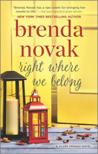 Title: Right Where We Belong (Silver Springs Series #4), Author: Brenda Novak