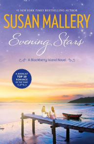 Title: Evening Stars (Blackberry Island Series #3), Author: Susan Mallery