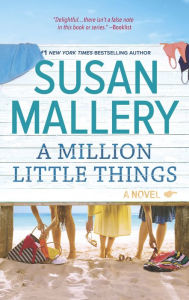 Title: A Million Little Things (Mischief Bay Series #3), Author: Susan Mallery