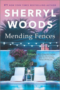 Title: Mending Fences: A Novel, Author: Sherryl Woods