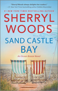 Title: Sand Castle Bay: A Novel, Author: Sherryl Woods