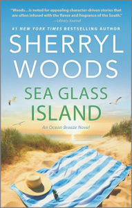 Title: Sea Glass Island: A Novel, Author: Sherryl Woods