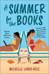 Title: A Summer for the Books: A Novel, Author: Michelle Lindo-Rice