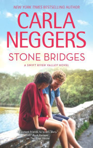 Title: Stone Bridges (Swift River Valley Series #9), Author: Carla Neggers