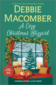 Title: A Cozy Christmas Blizzard: A Novel, Author: Debbie Macomber