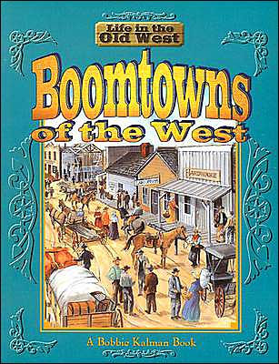 Boomtowns of the West